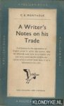 Mantague, C.E. - A writer's notes on his trade