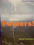GEUZE, A.& FEDDES, FRED E.A., - Polders! Gedicht Nederland