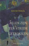 Vogel, David - Allen zijn ten strijde getrokken