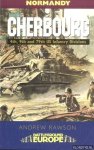 Rawson, Andrew - Normandy. Cherbourg: 4th, 9th and 79th US Infantry Divisions. Battleground Europe