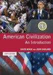 David Mauk 52367, John Oakland 52368 - American Civilization An Introduction