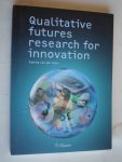 Duin, Patrick van der - Qualitative futures research for innovation, Proefschrift Technische Universiteit Delft