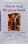 Karel Eykman, Amp, Fred Lodder - Van de man die graag dronk en andere middel-Nederlandse komische verhalen