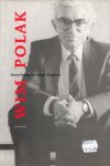 Polak, Menno S. & Gerrit van Herwijnen (1937-) - Wim Polak : Amsterdammer en sociaal-democraat.
