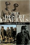 Correlli Barnett 47133 - The Desert Generals