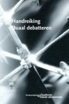 Doesburg, Johan en Grieken, Roderik van - Handreiking Duaal debatteren