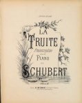 Schubert, Franz: - La truite. Transcription pour piano de Schubert [Nouvelle transcription... par A. Decq]