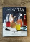 Louise Avery - Living Tea / Healthy Recipes for Naturally Probiotic Kombucha