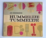 Heerkens A. - Hummeltje Tummeltje : muziek voor kleuters om te zingen, te dansen en te spelen op instrumenten