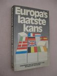 Zee, Sytze van der (red.) - Europa's laatste kans.