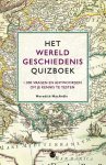 Meredith MacArdle 158278 - Het Wereldgeschiedenis quizboek 1.000 vragen en antwoorden om je kennis te testen