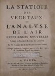 Stephen Hales 28456, George-Louis Leclerc Comte de Buffon - La statique des vegetaux, et l’analyse de l’air