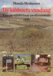 Heshusius, Monda - De kibboets vandaag. Van pioniers naar professionals