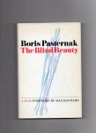 Pasternak Boris - the Blind Beaty, a Play