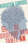 Kirsten Emous - De Doolhof Van Tante An