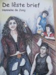 Jong de, Hanneke - De leste brief