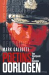 Mark Galeotti - Poetins oorlogen