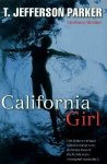 T. Jeffers Parker - California girl
