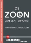Zak Ebrahim - De zoon van een terrorist een verhaal van keuzes