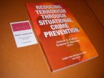 Joshua D. Freilich, Graeme R. Newman (ed.) - Reducing Terrorism Through Situational Crime Prevention [Crime Prevention Studies Volume 25]