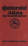 - Continental-Atlas für Mittel-Europa :  Übersichts- 46 Haupt- und 19 Sonderkarten. - Neunte verbesserte Auflage
