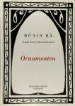 Bo Yin Ra 227161, J.A. Schneiderfranken - Ornamenten volledig overzicht der ornamenten, alsmede een schat aan citaten