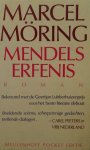 Möring, Marcel - Mendels erfenis