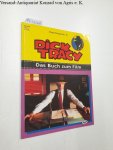 Touchstone Pictures: - Dick Tracy : Das Buch zum Film :