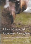 Alice Naber-Lozeman/ Sandra Nieuwendijk - Libro básico del Concurso Completo
