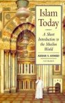 Akbar S Ahmed - Islam Today A Short Introduction to the Muslim World