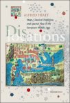 Alfred Hiatt - Dislocations: Maps, Classical Tradition, and Spatial Play in the European Middle Ages