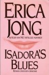 Jong, Erica - Isadora's blues