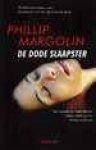 Margolin, Philip .. Vertaling door: Verhulst, Willem. - De dode slaapster