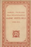 Falkland, Samuel (Herm.Heijermans Jr.) - Kleine vertelsels