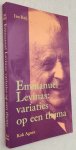 Keij, Jan, - Emmanuel Levinas: variaties op een thema.