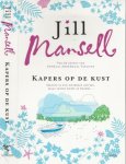 Mansell, Jill . Vertaling Carla Benink en Ytje Holwerda  Omslagontwerp Pete Teboskins - Kapers op de Kust ..  Maxine is een werkloze actrice m maar heeft talent