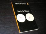 Roald Dahl - Switch Bitch