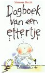 Brett, Simon en Ross, Tony (illustraties) - Dagboek van een ettertje