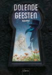 Hilda Spruit - Geestverwanten 3 - Dolende geesten
