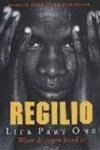 Regilio Tuur, Ed van Eeden - Regilio - Life part one waar de regen koud is