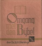 Wiersinga, W.A. - Omgang met de Bijbel