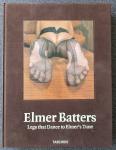 Batters, Elmer / Hanson, Dian (introduction) - Elmer Batters [Legs that Dance to Elmer's Tune]