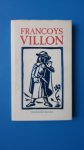 Villon, Françoys - 1431 - 1463...