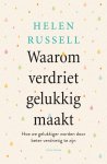 Helen Russell - Waarom verdriet gelukkig maakt