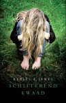 Rebecca James - Schitterend kwaad