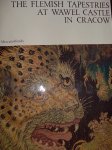 Szablowski, Jerzy - The Flemish Tapestries at Wavel Castle in Cracow