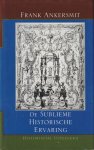 Ankersmit, Frank R. - De sublieme historische ervaring