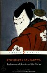 Ryunosuke Akutagawa 79212 - Rashomon and Seventeen Other Stories