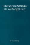G. de Vriend - Literatuuronderwijs als voldongen feit