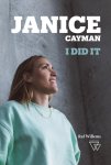 Janice Cayman, Raf Willems - Janice Cayman, I did it